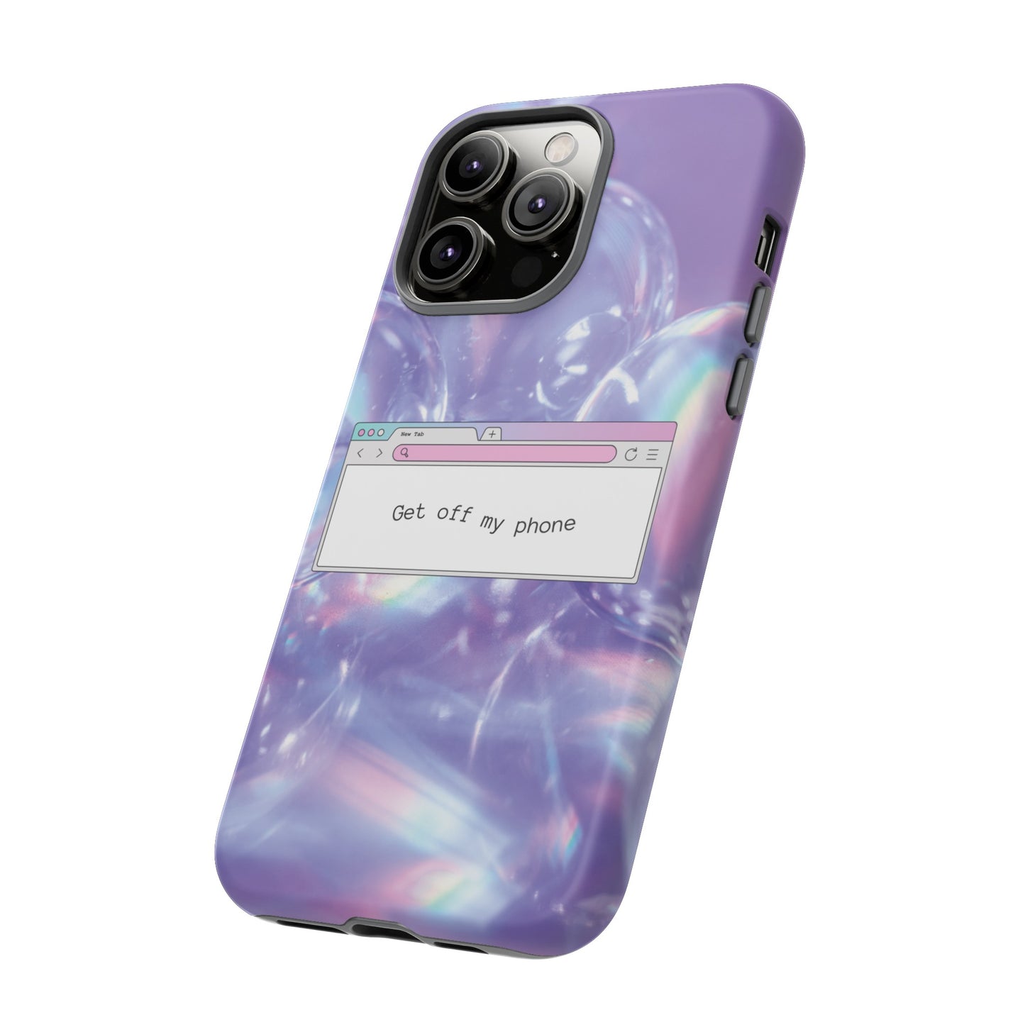 Get Off My Phone Wallpaper Phone Case | iPhone 15 Plus/ Pro, 14, 13, 12| Google Pixel 7, Pro, 5| Samsung Galaxy S23 All Major Phone Models