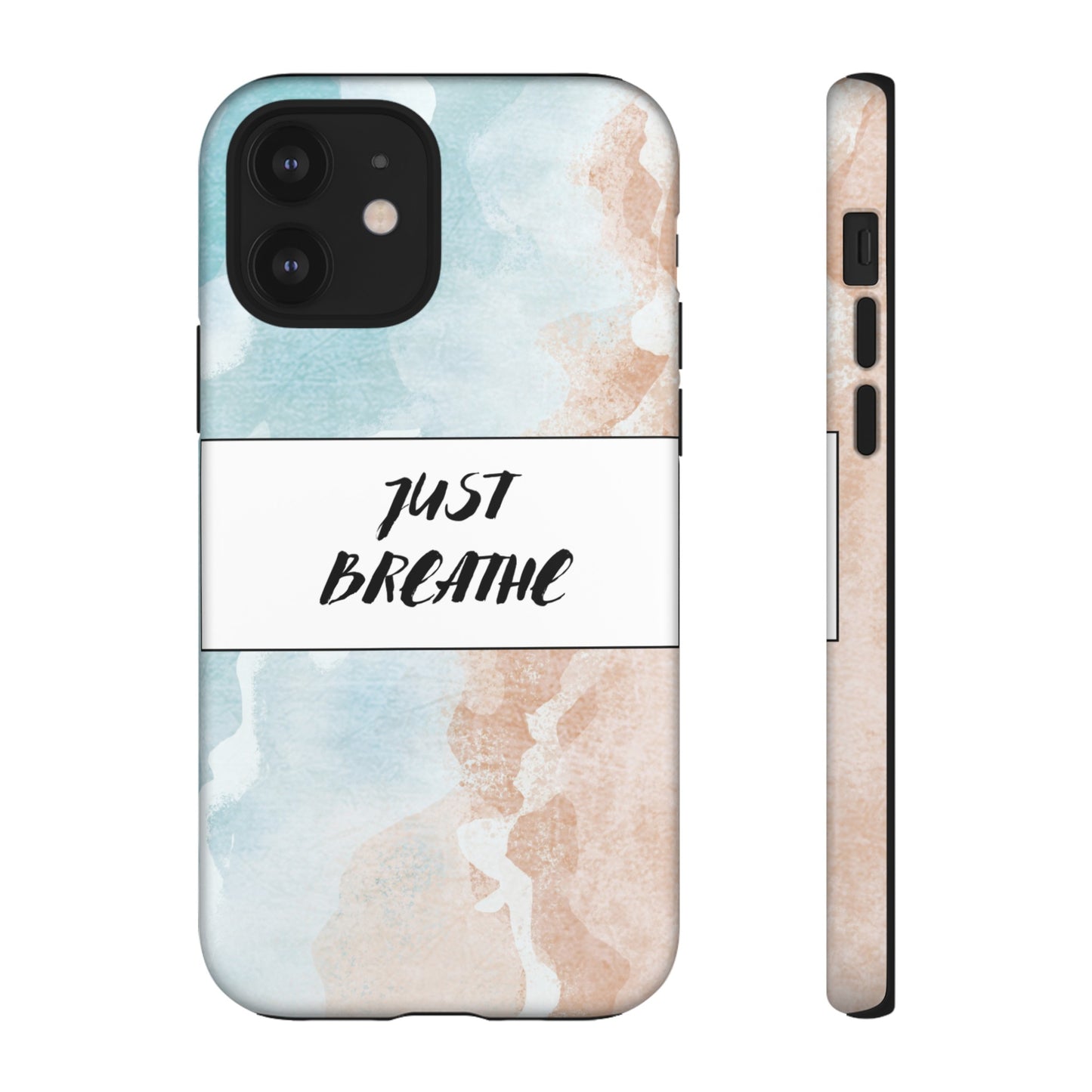 Just Breathe Phone Case | iPhone 15 Plus/ Pro, 14, 13, 12| Google Pixel 7, Pro, 5| Samsung Galaxy S23 All Major Phone Models