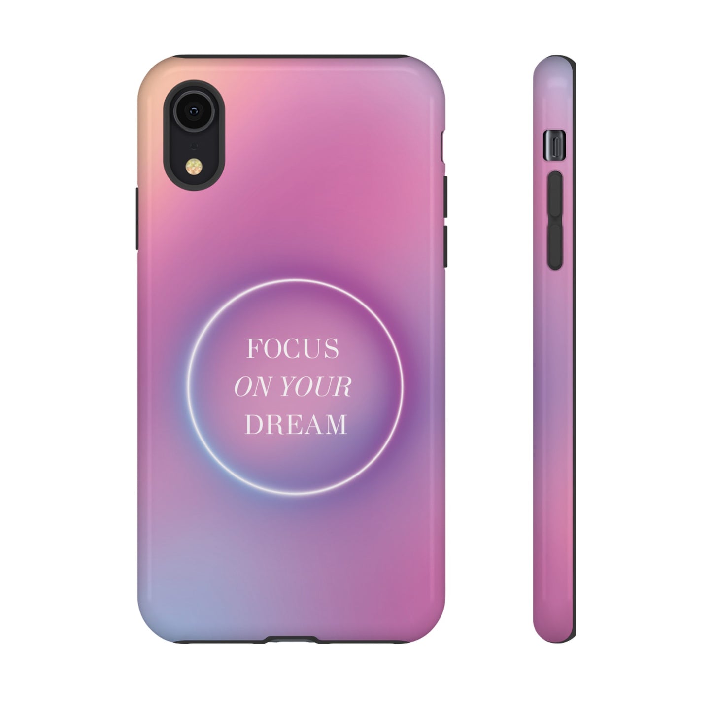 Focus On Your Dream Wallpaper Phone Case | iPhone 15 Plus/ Pro, 14, 13, 12| Google Pixel 7, Pro, 5| Samsung Galaxy S23 All Major Phone Models