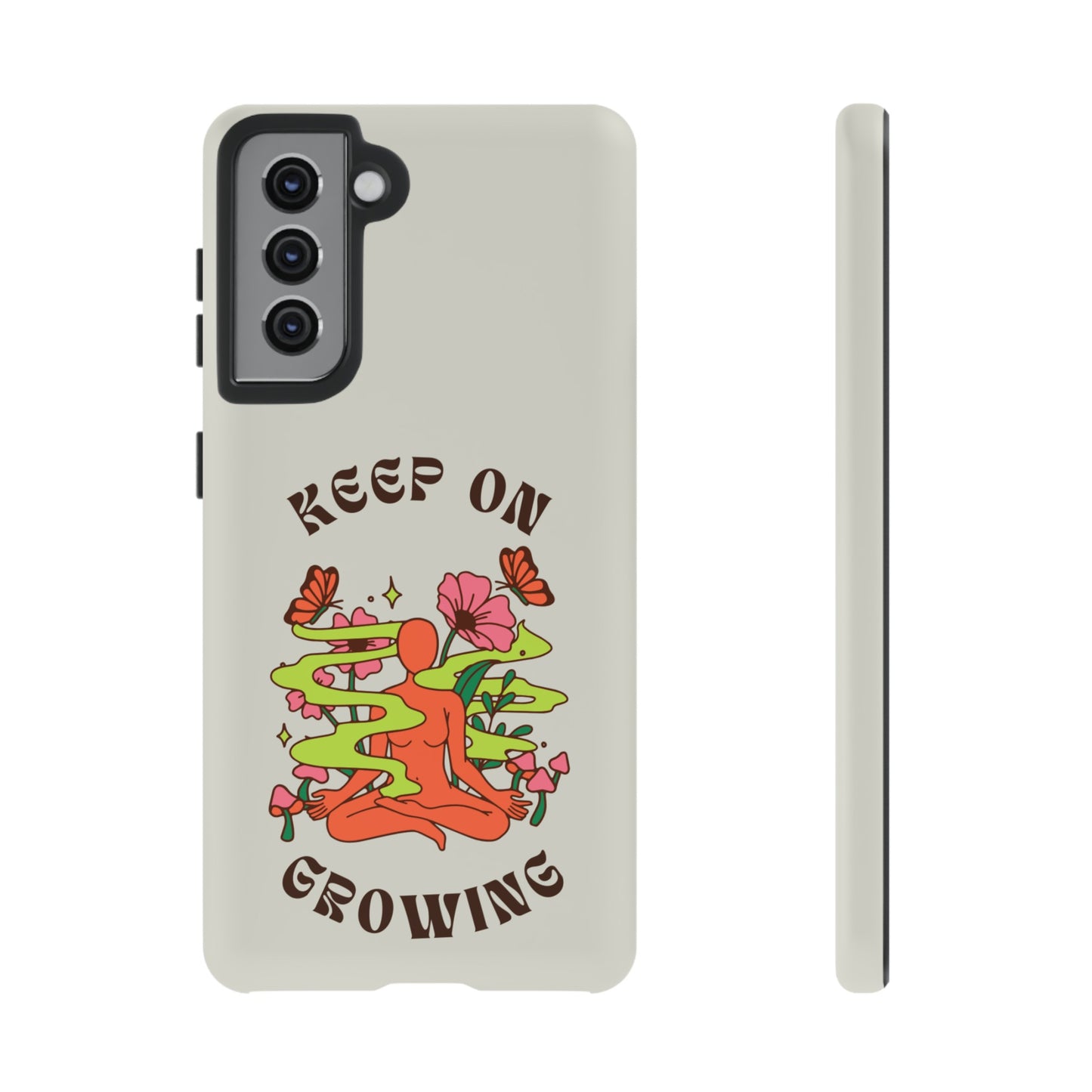 Keep On Growing Phone Case | iPhone 15 Plus/ Pro, 14, 13, 12| Google Pixel 7, Pro, 5| Samsung Galaxy S23 All Major Phone Models