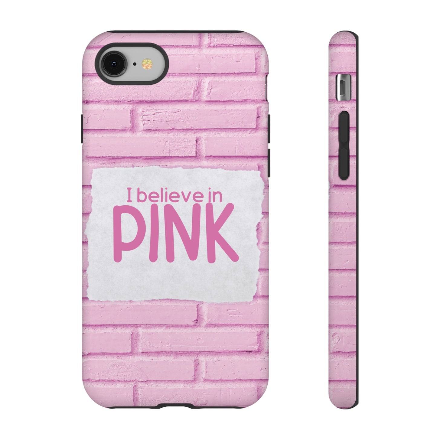 I Believe In Pink Wallpaper Phone Case | iPhone 15 Plus/ Pro, 14, 13, 12| Google Pixel 7, Pro, 5| Samsung Galaxy S23 All Major Phone Models