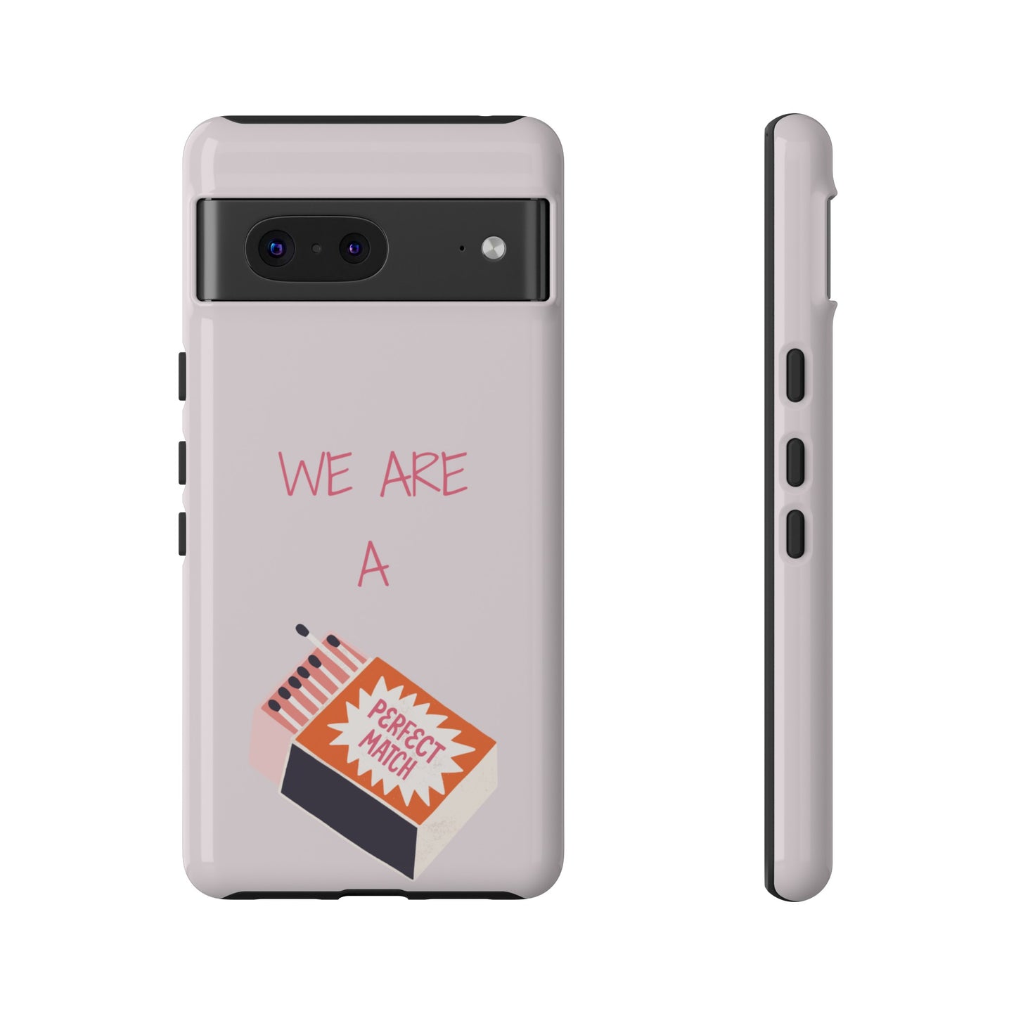 We Are A Perfect Match Wallpaper Phone Case | iPhone 15 Plus/ Pro, 14, 13, 12| Google Pixel 7, Pro, 5| Samsung Galaxy S23 All Major Phone Models