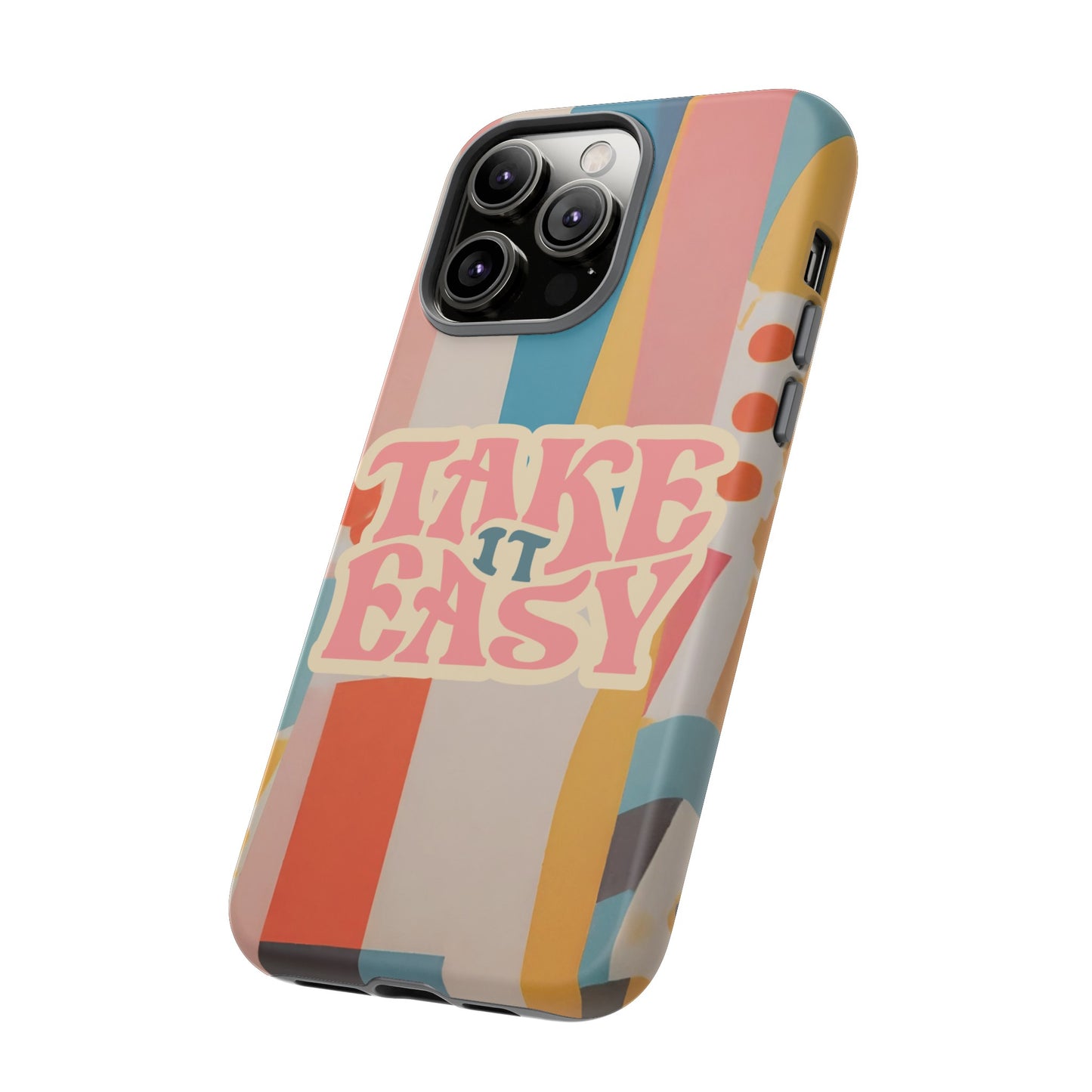 Take It Easy Wallpaper Phone Case | iPhone 15 Plus/ Pro, 14, 13, 12| Google Pixel 7, Pro, 5| Samsung Galaxy S23 All Major Phone Models