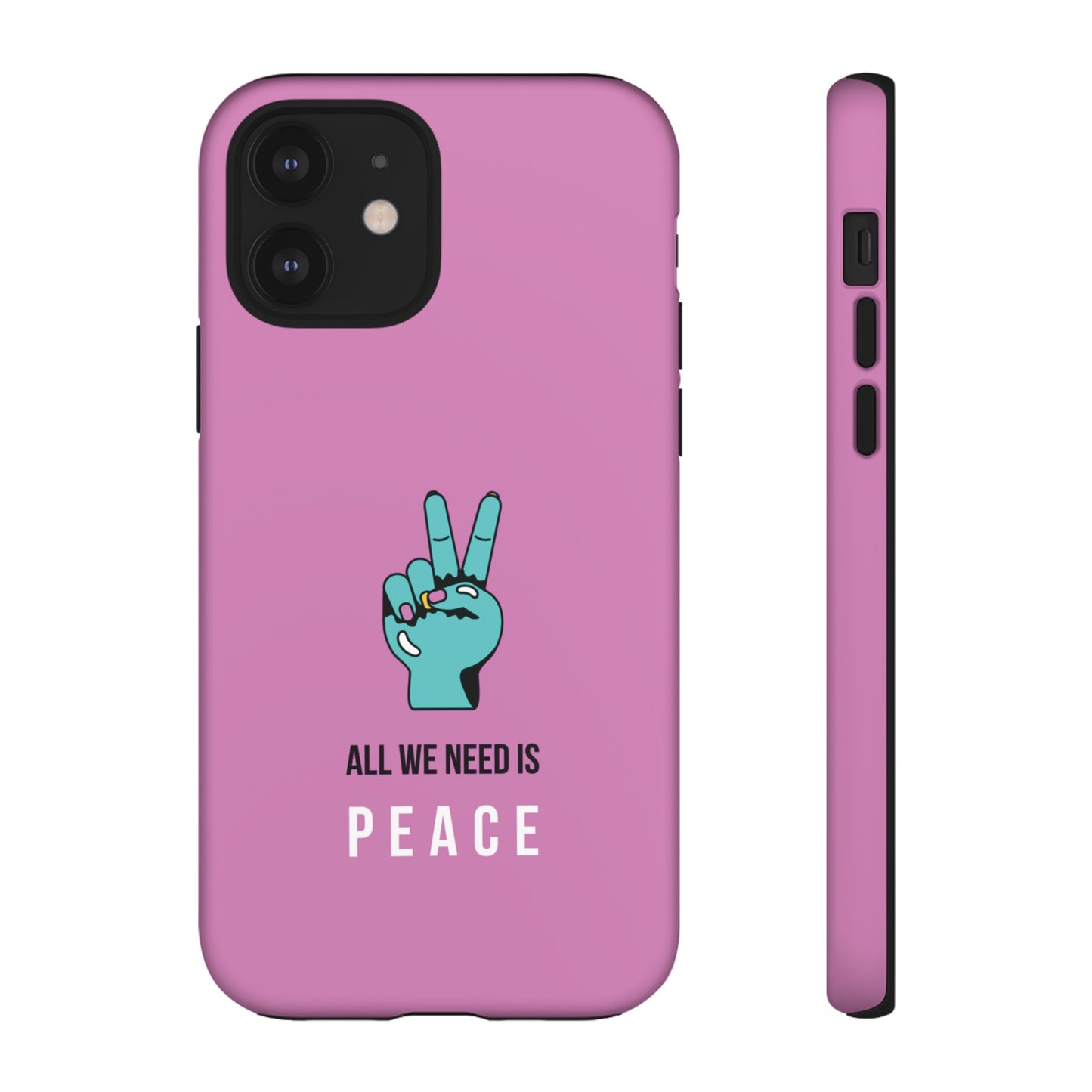 All We Need Is Peace Wallpaper Phone Case | iPhone 15 Plus/ Pro, 14, 13, 12| Google Pixel 7, Pro, 5| Samsung Galaxy S23 All Major Phone Models