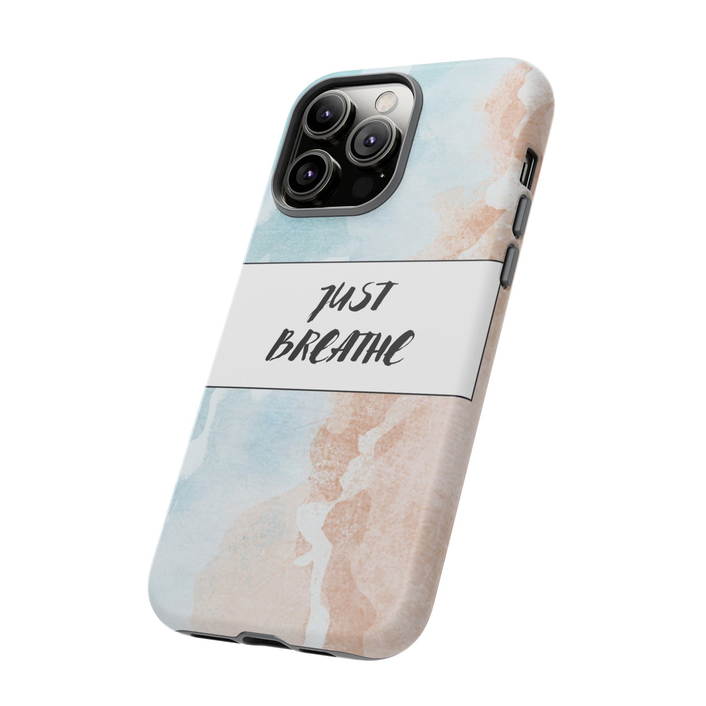 Just Breathe Phone Case | iPhone 15 Plus/ Pro, 14, 13, 12| Google Pixel 7, Pro, 5| Samsung Galaxy S23 All Major Phone Models