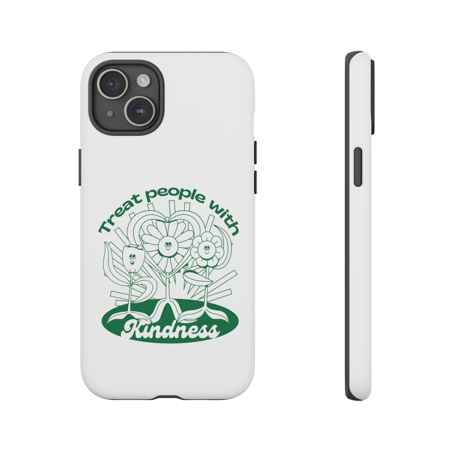 Treat People With Kindness Phone Case | iPhone 15 Plus/ Pro, 14, 13, 12| Google Pixel 7, Pro, 5| Samsung Galaxy S23 All Major Phone Models