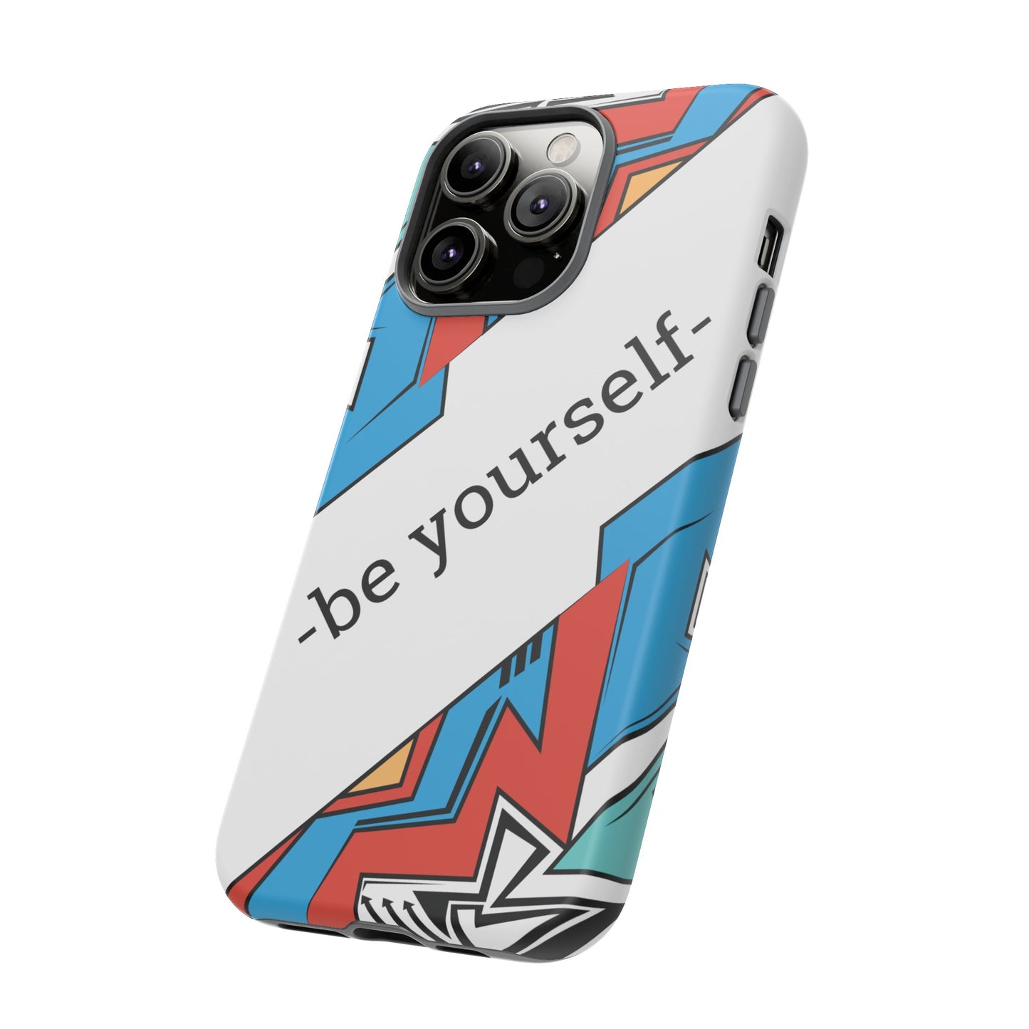 Be Yourself Wallpaper Phone Case | iPhone 15 Plus/ Pro, 14, 13, 12| Google Pixel 7, Pro, 5| Samsung Galaxy S23 All Major Phone Models