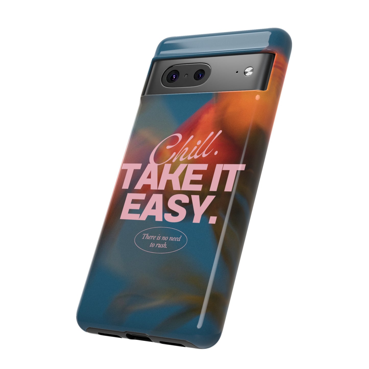 Chill. Take it Easy. Phone Case | iPhone 15 Plus/ Pro, 14, 13, 12| Google Pixel 7, Pro, 5| Samsung Galaxy S23 All Major Phone Models