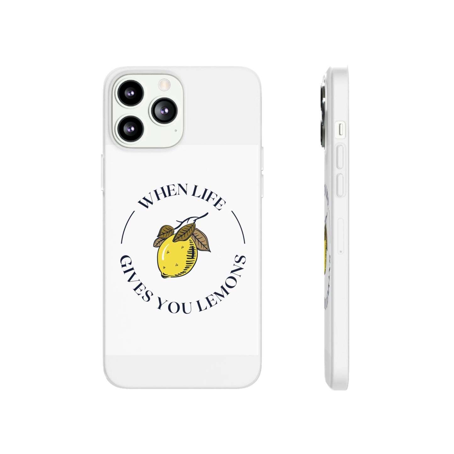 When Life Gives You Lemons Phone Case | iPhone 15 Plus/ Pro, 14, 13, 12| Samsung Galaxy S23 Models