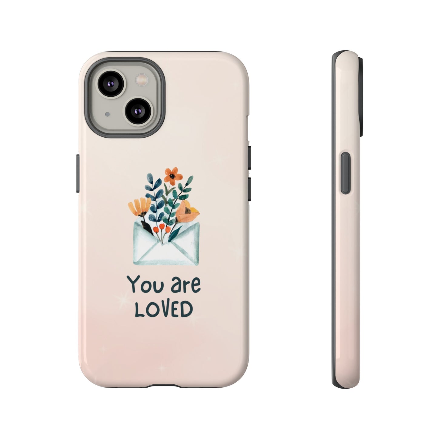 You Are Loved Phone Case | iPhone 15 Plus/ Pro, 14, 13, 12| Google Pixel 7, Pro, 5| Samsung Galaxy S23 All Major Phone Models